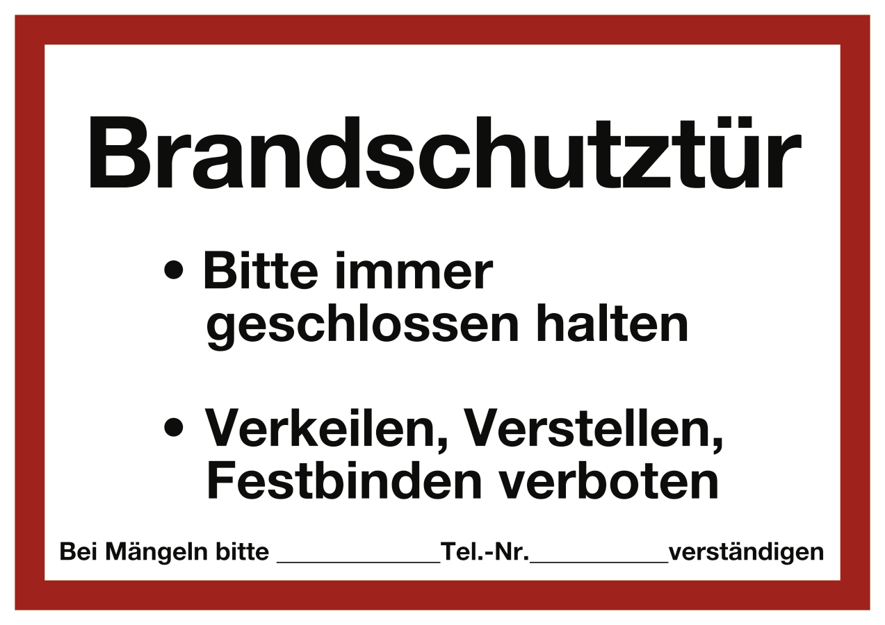 Brandschutztür Bitte immer geschlossen halten..., Textschild