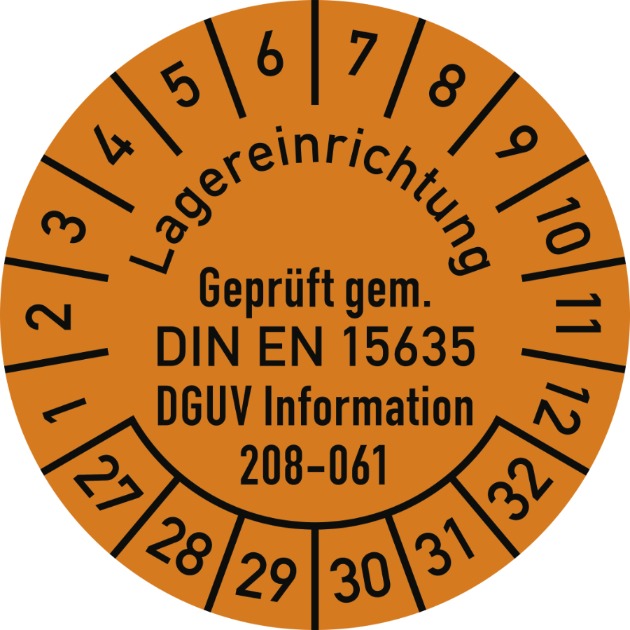 Prüfplakette Lagereinrichtung DIN EN 15635 DGUV Information 208-061 2027–2032, Folie, Ø 30 mm