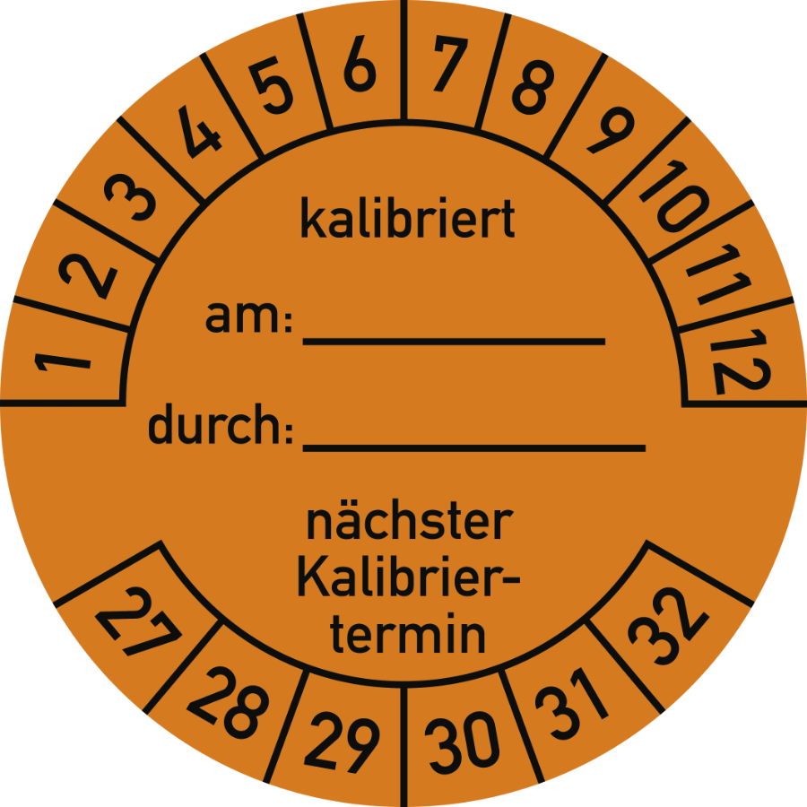 Prüfplakette Kalibriert am: durch: nächster Kalibriertermin 2027–2032, Folie, Ø 40 mm