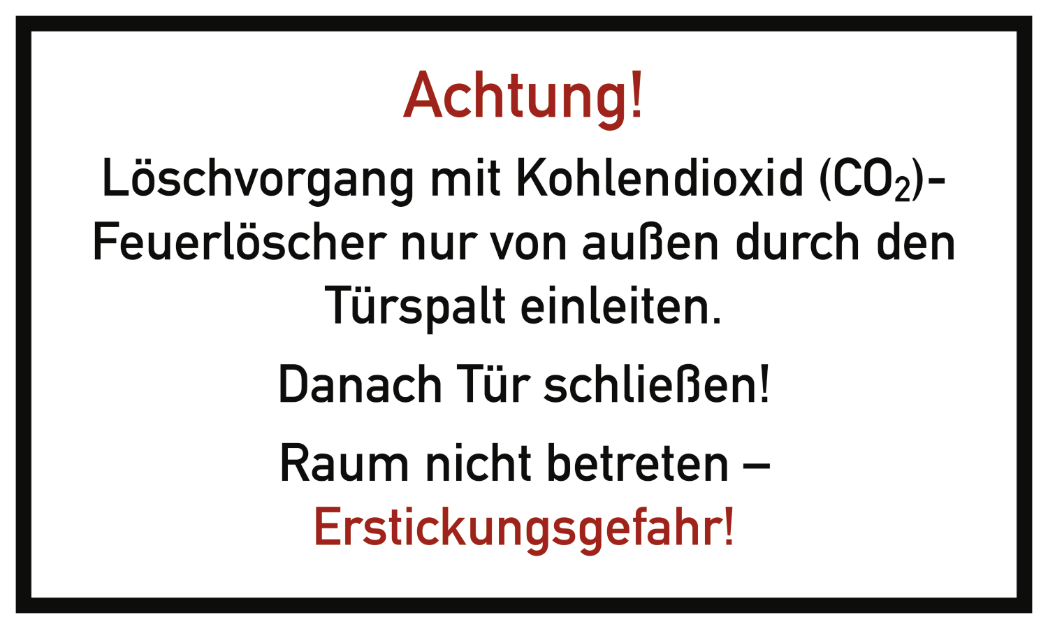 Löschvorgang mit CO2-Feuerlöscher durch Türspalt, Hinweisschild, 250 × 150 mm, Folie