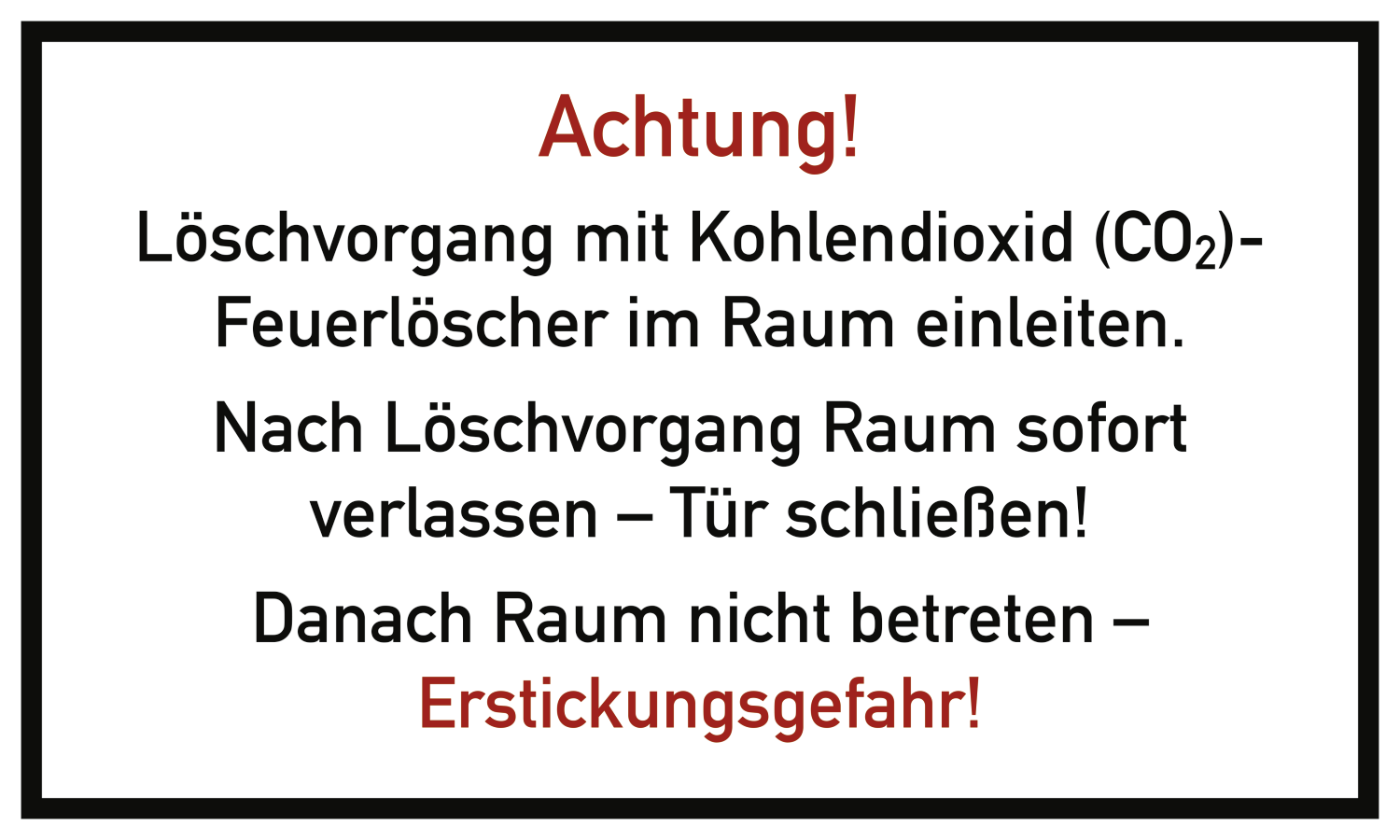 Löschvorgang mit CO2-Feuerlöscher im Raum, Hinweisschild, 250 × 150 mm, Folie