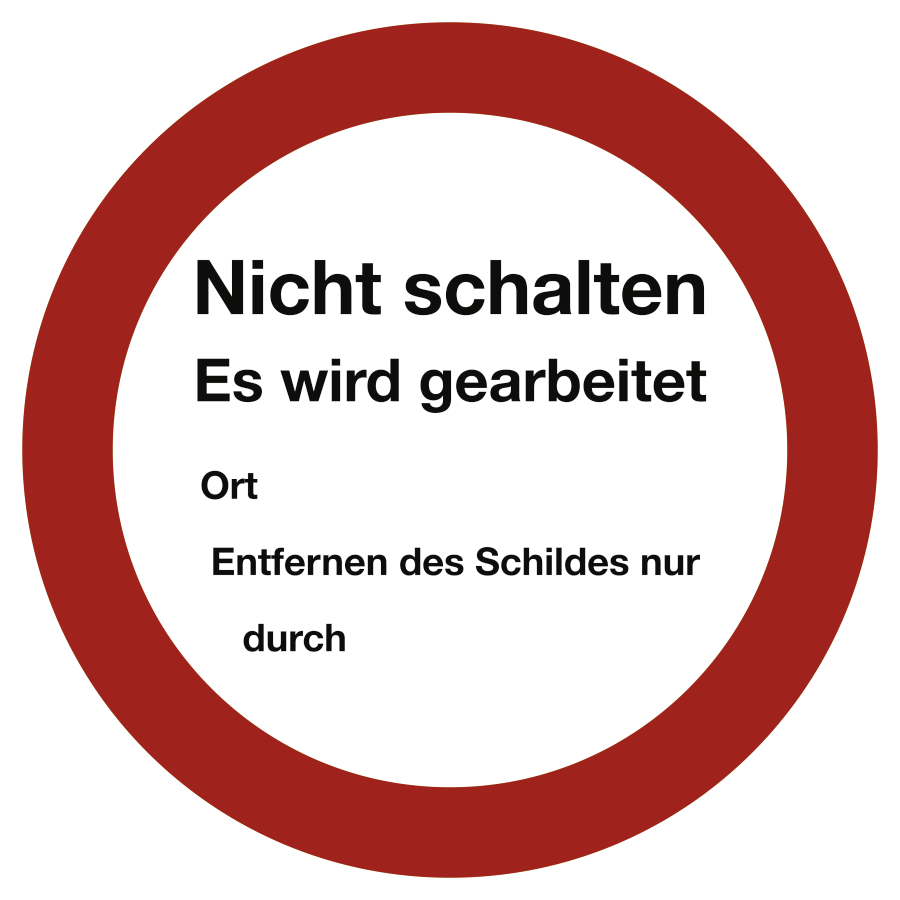 Nicht schalten Es wird gearbeitet, Verbotszeichen, Ø 200 mm, Magnetfolie