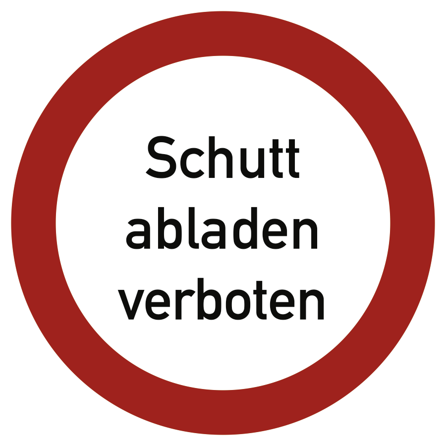 Schutt abladen verboten, Verbotszeichen
