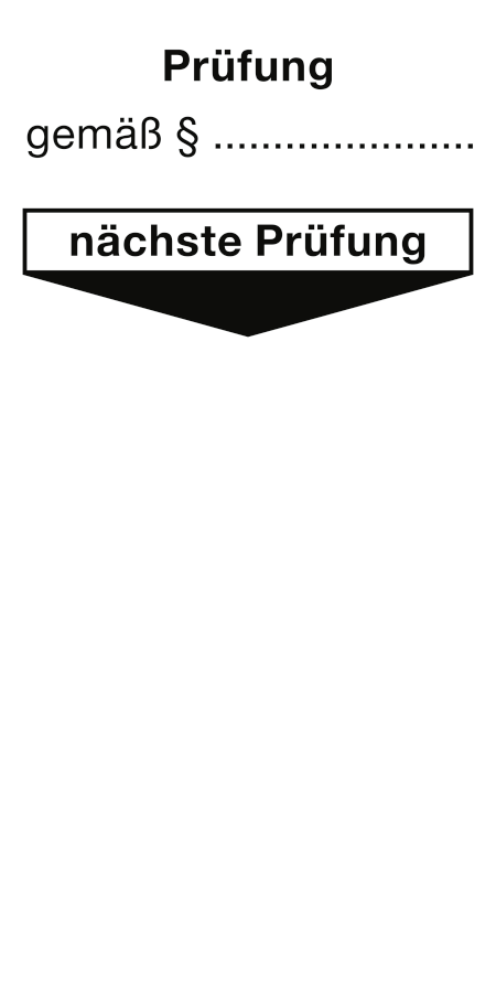 Grundplakette Prüfung gemäß § nächste Prüfung, 40x80 mm, Dokumentenfolie