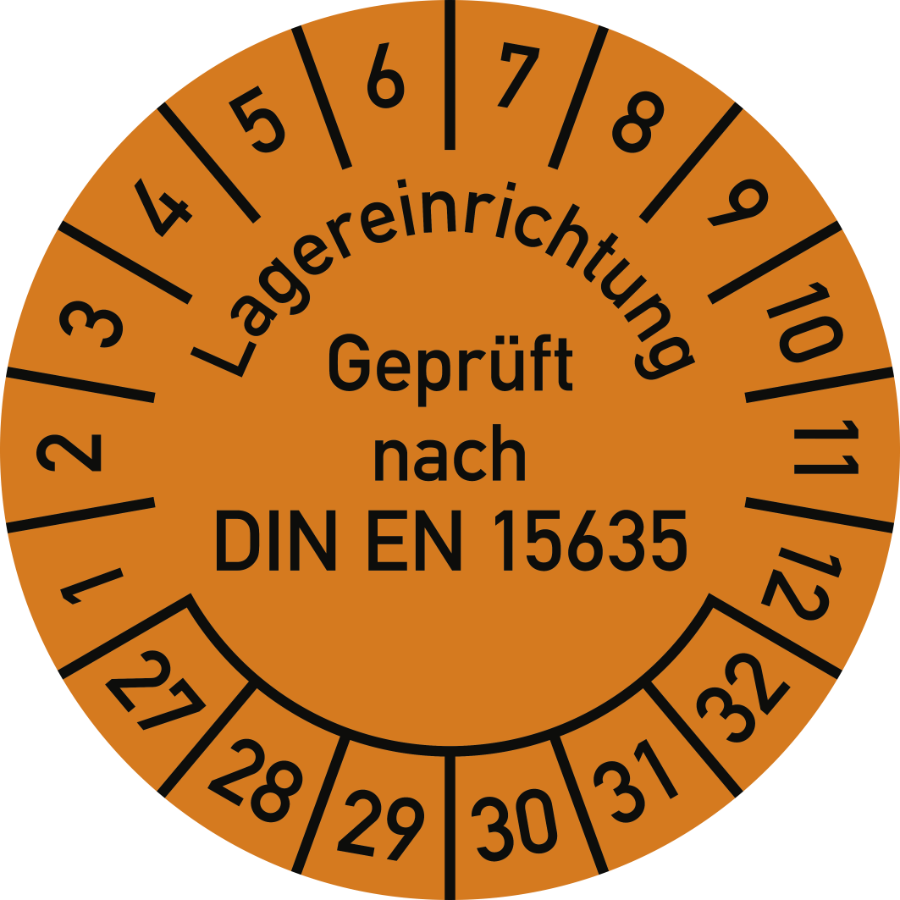 Prüfplakette Lagereinrichtung Geprüft nach DIN EN 15635 2027–2032, Folie, Ø 30 mm