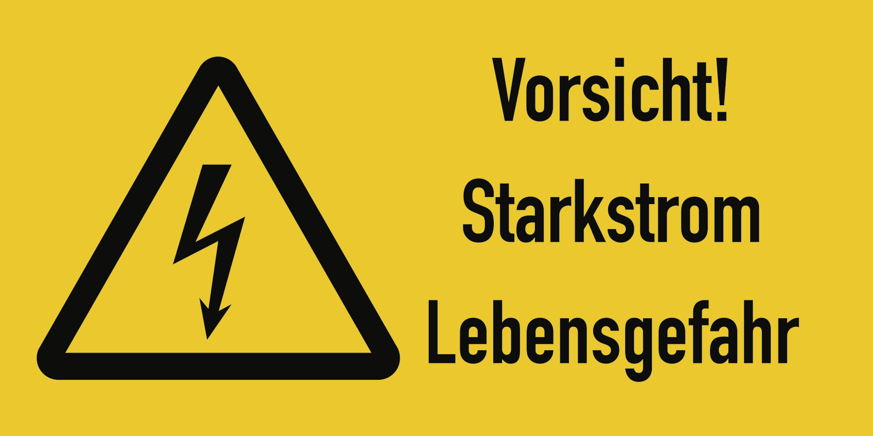 Vorsicht! Starkstrom Lebensgefahr, Warnzeichen, ISO 7010, 105x52 mm, Folie, Stück