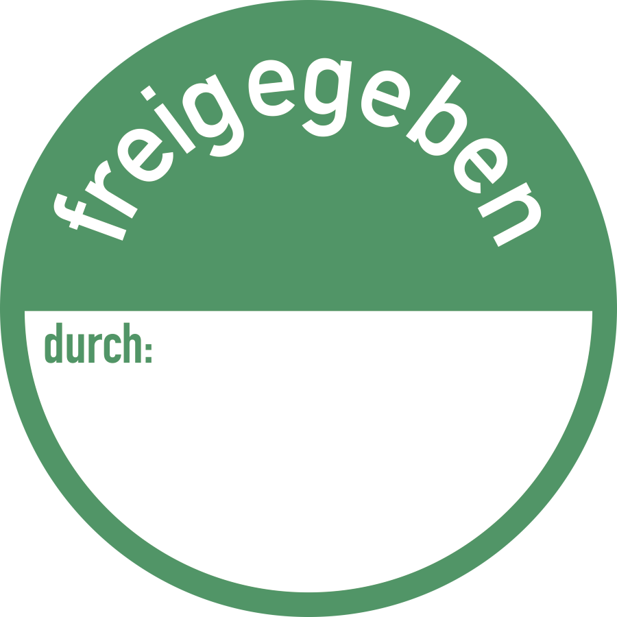 freigegeben durch:, Textschild
