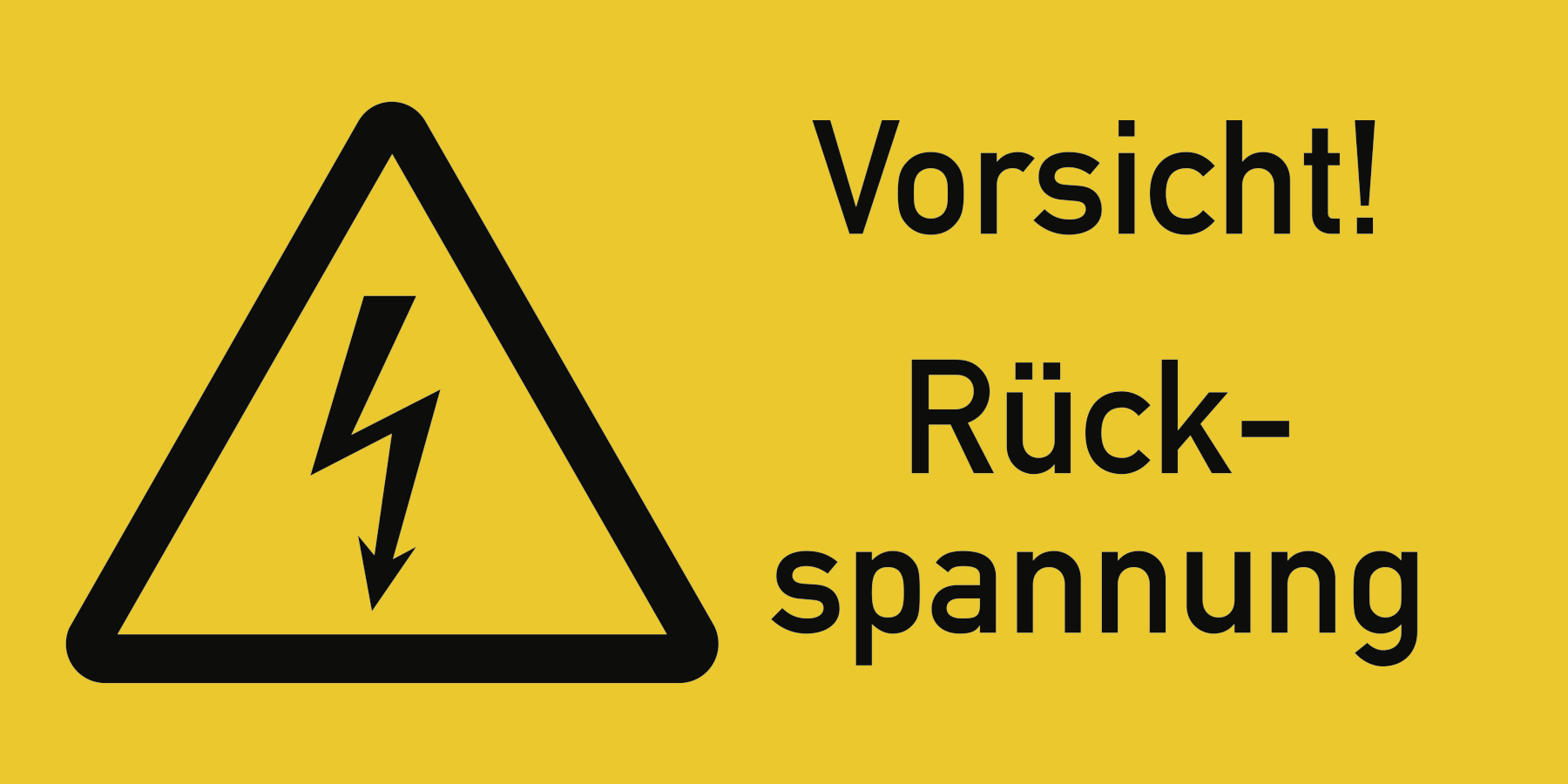 Vorsicht! Rückspannung, Verbotszeichen, ISO 7010, 105x52 mm, Folie, Stück