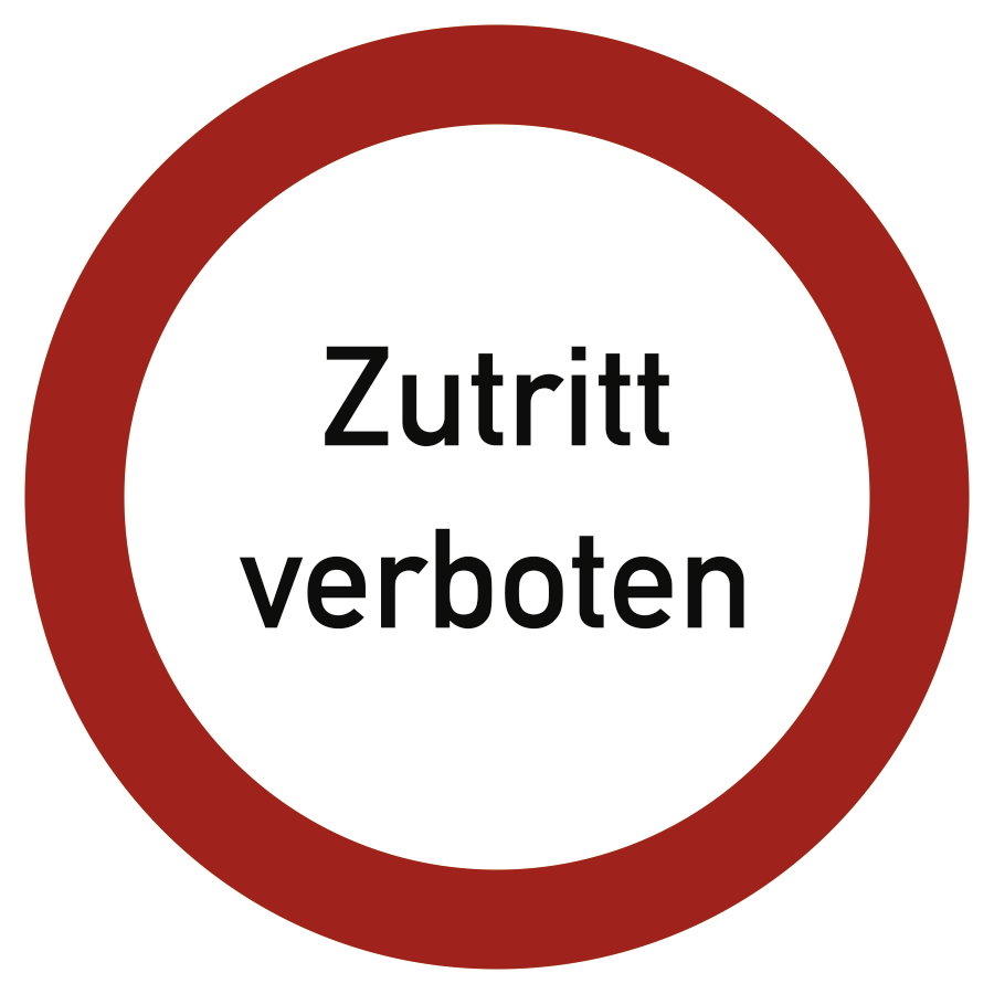 Zutritt verboten, Verbotszeichen, Ø 200 mm